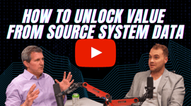 Unlocking Value from Source System Data